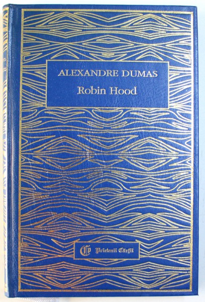 ROBIN HOOD de ALEXANDRE DUMAS , 2002