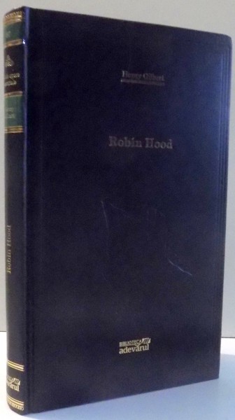 ROBIN HOOD de HENRY GILBERT , 2010