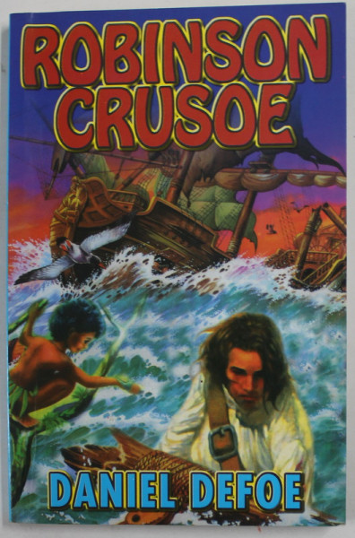 ROBINSON CRUSOE de DANIEL DEFOE , ANII '90