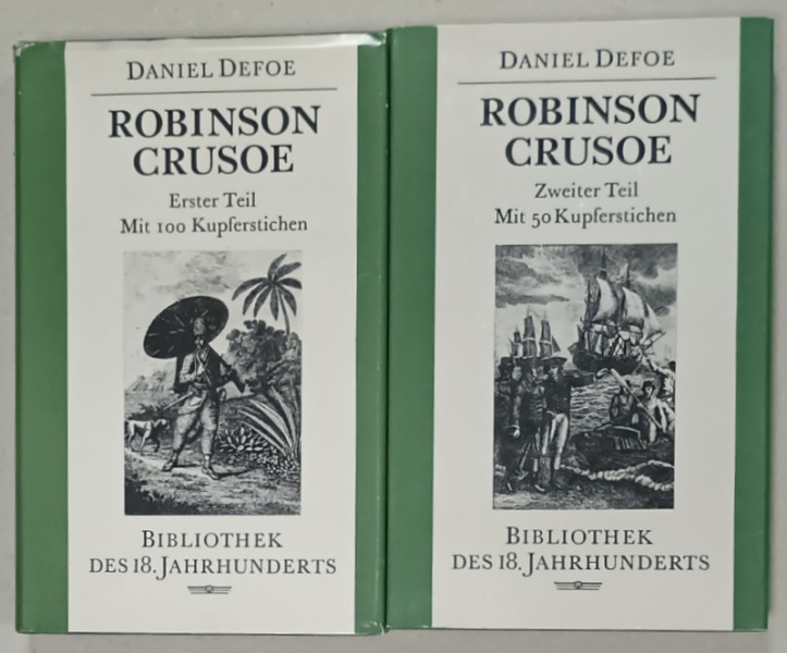 ROBINSON CRUSOE von DANIEL DEFOE , VOLUMELE I -II , 1981, TEXT IN LIMBA GERMANA
