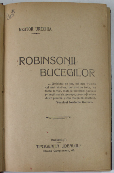 ROBINSONII BUCEGILOR de NESTOR URECHIA , EDITIE INTERBELICA