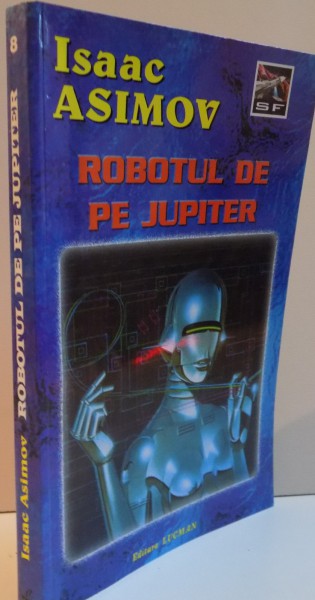 ROBOTUL DE PE JUPITER de ISAAC ASIMOV
