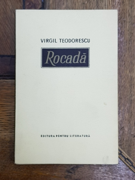 Rocada de Virgil Teodorescu - Bucuresti, 1966 *Dedicatie