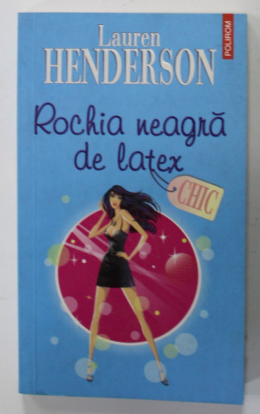 ROCHIA NEAGRA DE LATEX de LAUREN HENDERSON , 2007