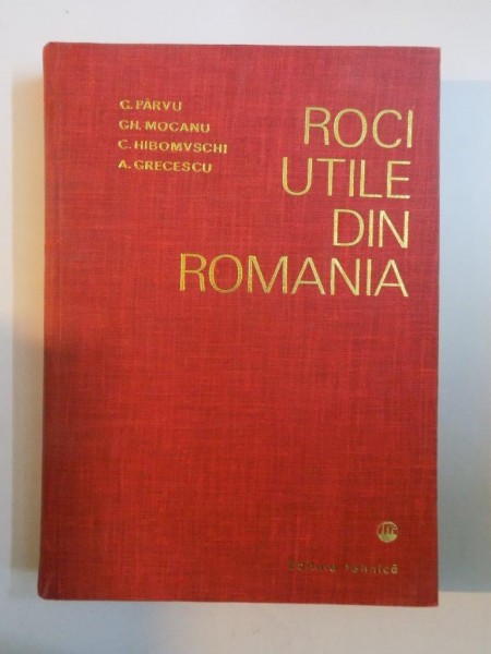 ROCI UTILE DIN ROMANIA de G. PARVU... A. GRECESCU 1977