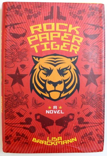 ROCJ PAPER TIGER - A NOVEL by LISA BRACKMANN , 2010