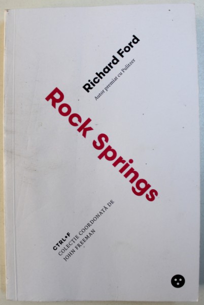 ROCK SPRINGS de RICHARD FORD, 2017
