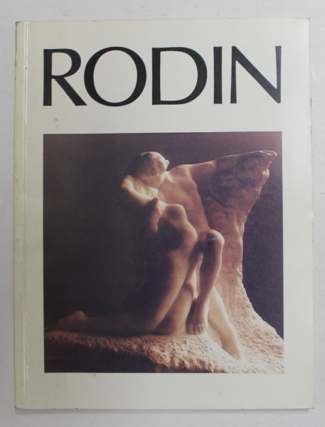 RODIN by IONEL JIANOU , 1990 , EDITIE IN LIMBA ENGLEZA