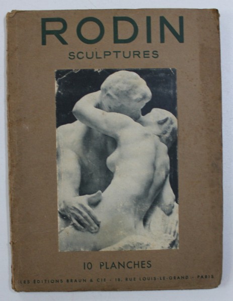 RODIN SCULPTURES - 10 PLANCHES , EDITIE INTERBELICA