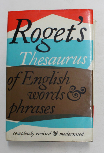 ROGET 'S THESAURUS OF ENGLISH WORDS PHRASES , 1962