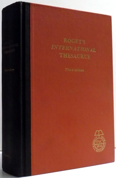 ROGET'S INTERNATIONAL THESAURUS , EDITIA A III-A , 1962