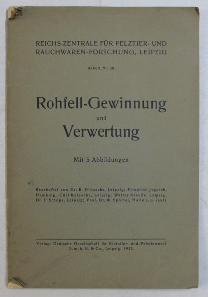 ROHFELL  - GEWINNUNG UND VERWERTUNG ( PIELEA BRUTA  - OBTINERE SI EXPLOATARE ) , 1933