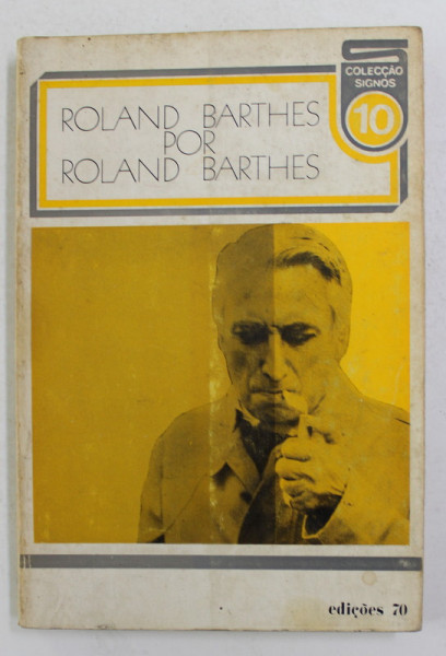 ROLAND BARTHES POR ROLAND BARTHES , 1975