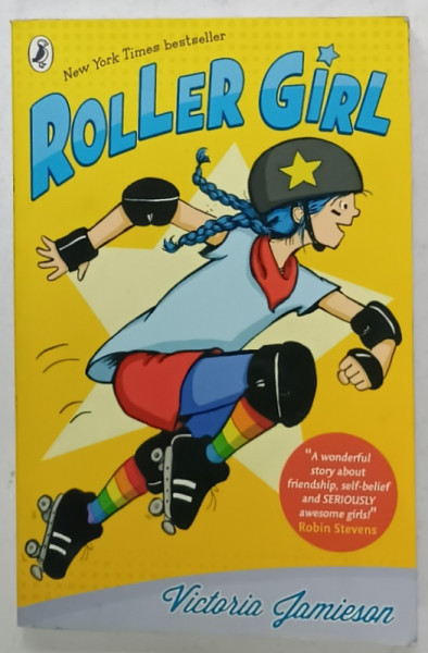 ROLLER GIRL by VICTORIA  JAMIESON , 2017, BENZI DESENATE *