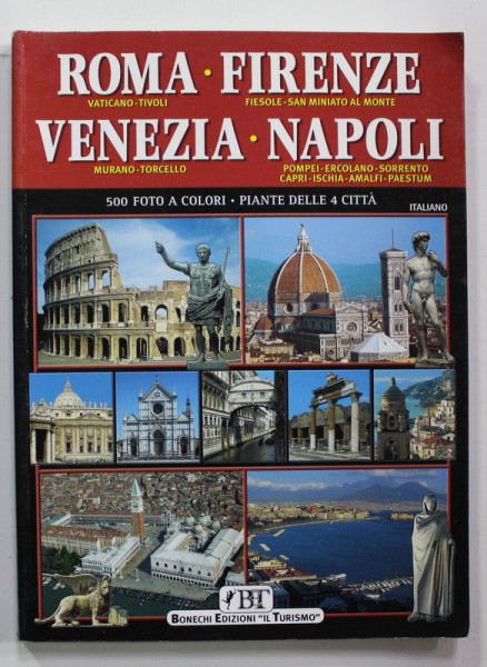 ROMA - FIRENZE - VENEZIA - NAPOLI - 500 FOTO A COLORI , 2003