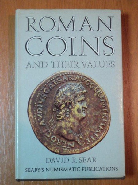 ROMAN COINS AND THEIR VALUES by DAVID R. SEAR, REVISED EDITION  1970