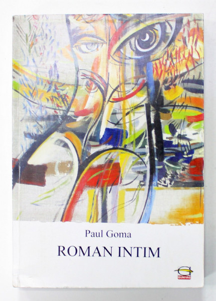 ROMAN INTIM de PAUL GOMA ( PARIS , 1989  ), APARUTA 2015