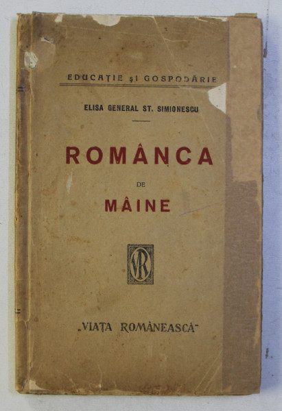 ROMANCA DE MAINE de ELISA GENERAL ST. SIMIONESCU , 1921