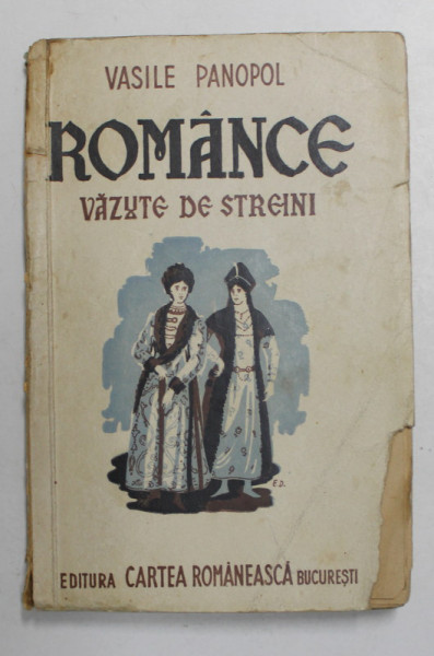 ROMANCE VAZUTE DE STREINI de VASILE PANOPOL , 1944
