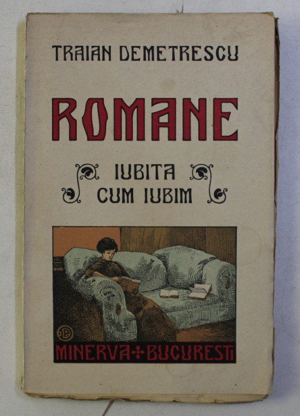 ROMANE - IUBITA / CUM IUBIM de TRAIAN DEMETRESCU , 1915