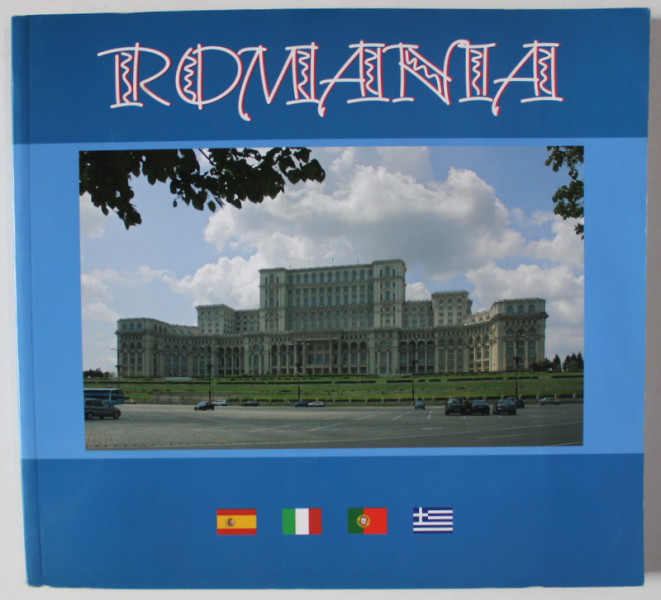 ROMANIA , ALBUM DE PREZENTARE IN LIMBILE SPANIOLA , ITALIANA , PORTUGHEZA , GREACA , 2013