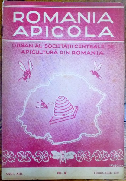 ''ROMANIA APICOLA'', ORGAN AL SOCIETATII CENTRALE DE APICULTURA DIN ROMANIA, ANUL XIII, NR. 2, FEBRUARIE 1938