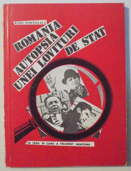 ROMANIA  AUTOPSIA UNEI LOVITURI DE STAT de RADU PORTOCALA , 1991