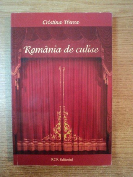 ROMANIA DE CULISE de CRISTINA HEREA , CONTINE DEDICATIA AUTOAREI