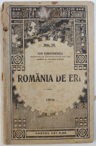 ROMANIA DE ERI de ION SIMIONESCU , 1919