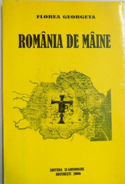 ROMANIA DE MAINE de FLOREA GEORGETA , 2006