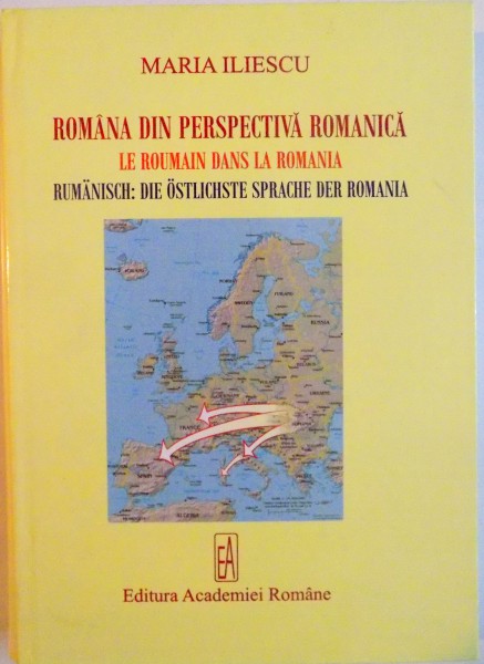 ROMANA DIN PERSPECTIVA ROMANICA de MARIA ILIESCU, 2007