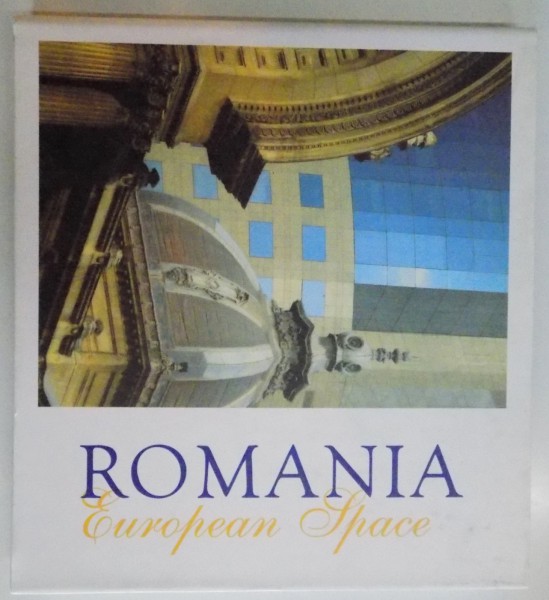 ROMANIA , EUROPEAN SPACE