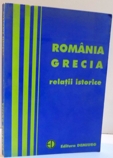 ROMANIA , GRECIA , RELATII ISTORICE , 1997