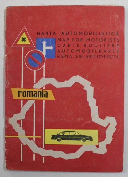 ROMANIA - HARTA AUTOMOBILISTICA /  MAP FOR MOTORISTS , TEXT IN ENGLEZA , FRANCEZA , GERMANA , RUSA , ANII '70