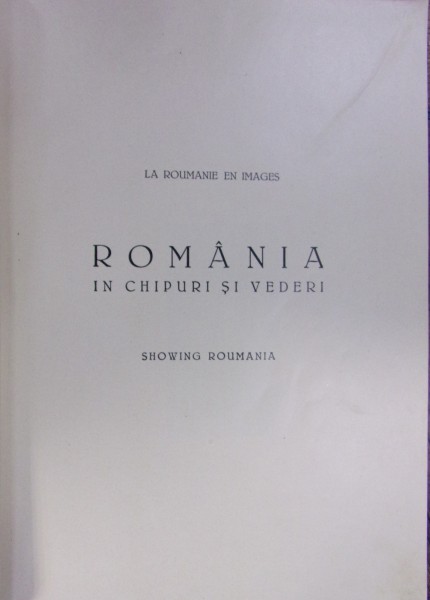 ROMANIA IN CHIPURI SI VEDERI (1926) de NICOLAE IORGA