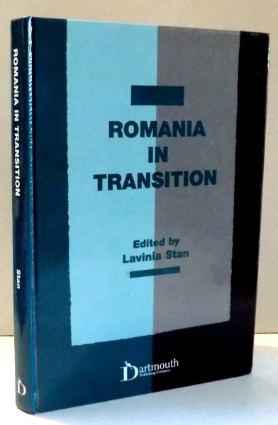 ROMANIA IN TRANSITION by LAVINIA STAN