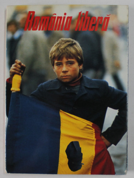 ROMANIA LIBERA , ALBUM CU CARTI POSTALE ILUSTRATE , CU IMAGINI DIN DECEMBRIE 1989