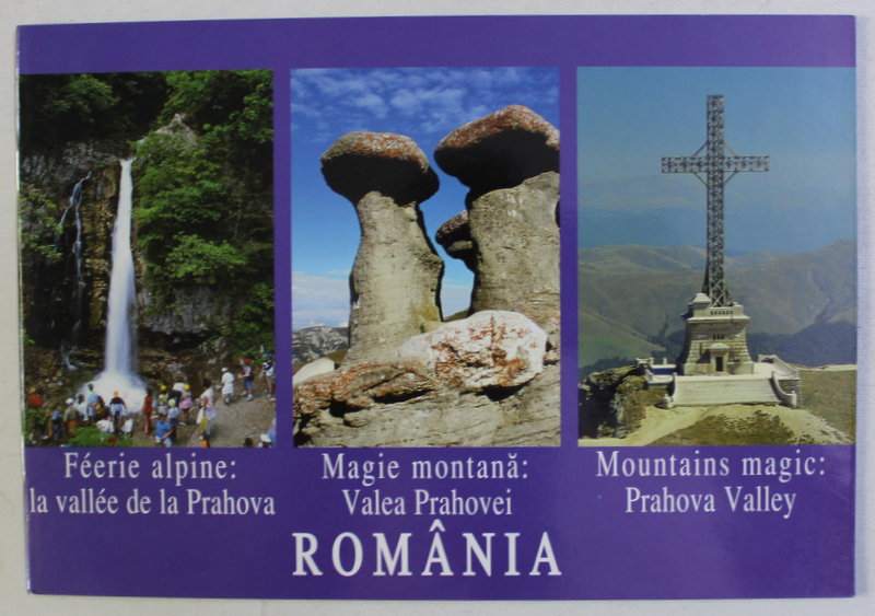 ROMANIA - MAGIE MONTANA , VALEA PRAHOVEI / FEERIE ALPINE , LA VALLEE DE LA PRAHOVA / MOUNTAINS MAGIC , PRAHOVA VALLEY , 2004