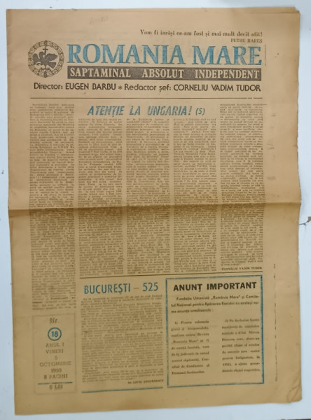 ROMANIA MARE , SAPTAMANAL , director EUGEN BARBU , redactor sef CORNELIU VADIM TUDOR , NR. 18 , ANUL I , 5 OCT. 1990