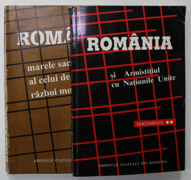 ROMANIA , MARELE SACRIFICAT AL CELUI DE AL DOILEA RAZBOI MONDIAL / ROMANIA SI ARMISTITIUL CU NATIUNILE UNITE , SERIA DOCUMENTE , VOLUMELE I - II , coordonator MARIN RADU MOCANU , 1994 -1995, DEDICATIE *