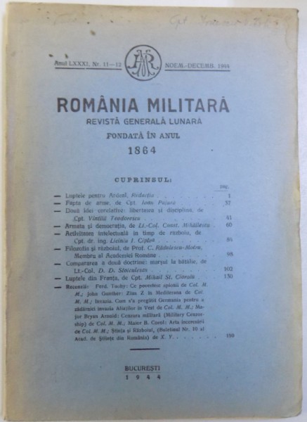 ROMANIA MILITARA  - REVISTA GENERALA LUNARA FONDATA IN ANUL 1864 , ANUL LXXXI , NR.11 - 12. , NOEM.  -  DECEMB.  . 1944