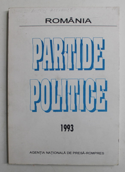 ROMANIA , PARTIDE POLITICE , 1993