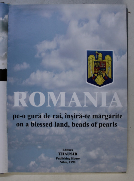 ROMANIA PE O GURA DE RAI,INSIRA-TE MARGARITE/ON A BLESSED LAND,BEADS OF PEARLS ,1998