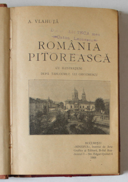 ROMANIA PITOREASCA CU ILUSTRATIUNI DUPA TABLOURILE LUI GRIGORESCU de A. VLAHUTA ,1908 , EDITIA I-A