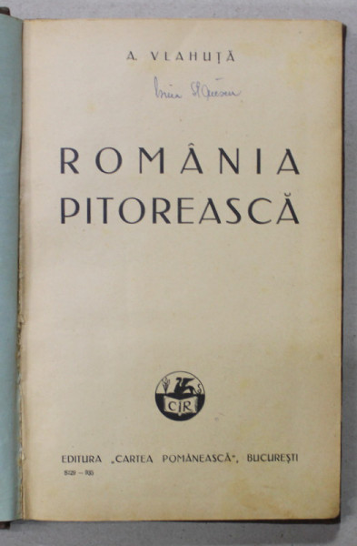 ROMANIA PITOREASCA de A. VLAHUTA , 1935