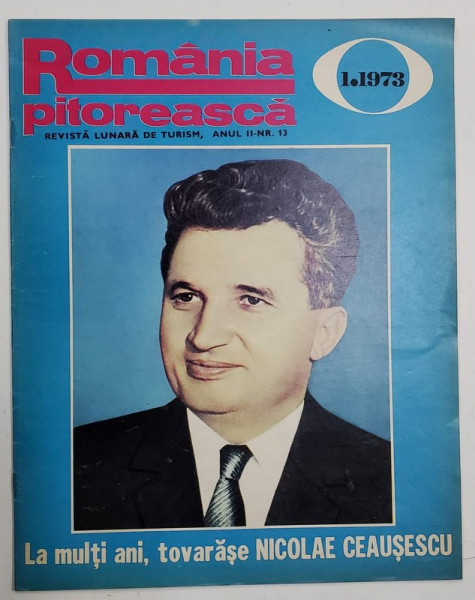 ROMANIA PITOREASCA , REVISTA LUNARA DE TURISM , NR.1 , 1973