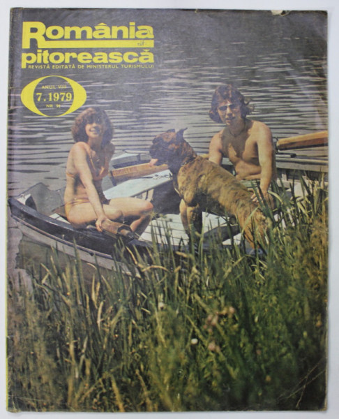 ROMANIA PITOREASCA , REVISTA LUNARA EDITATA DE MINISTERUL TURISMULUI , ANUL VIII , NR.7 , 1979