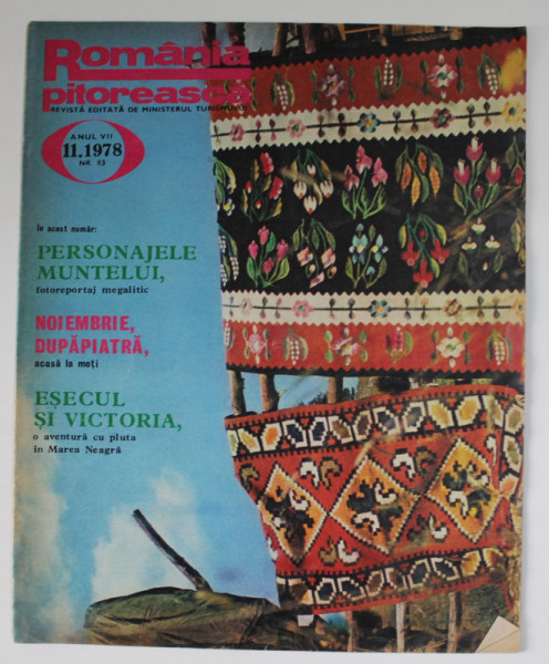 ROMANIA PITOREASCA , REVISTA LUNARA EDITATA DE MINISTERUL TURISMULUI , NR.11 , 1978