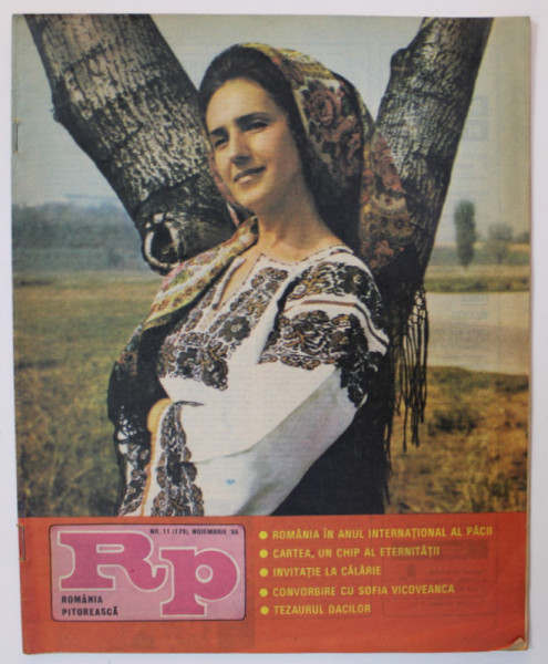 ROMANIA PITOREASCA , REVISTA LUNARA EDITATA DE MINISTERUL TURISMULUI , NR.11  ,NOIEMBRIE ,  1986