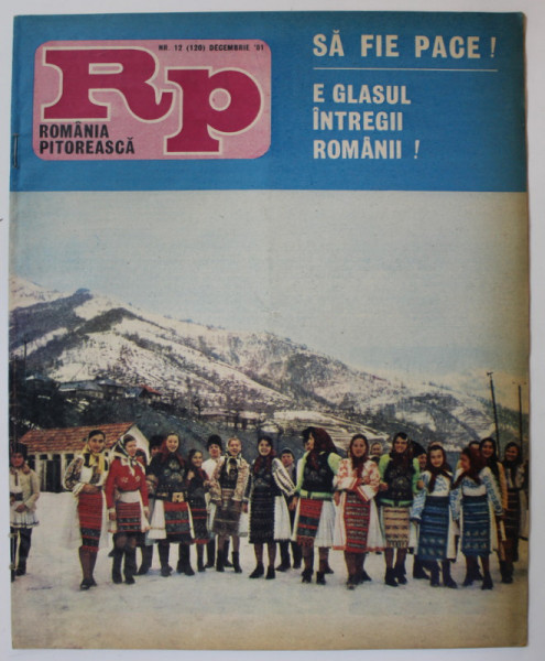 ROMANIA PITOREASCA , REVISTA LUNARA EDITATA DE MINISTERUL TURISMULUI , NR.12 , DECEMBRIE , 1981